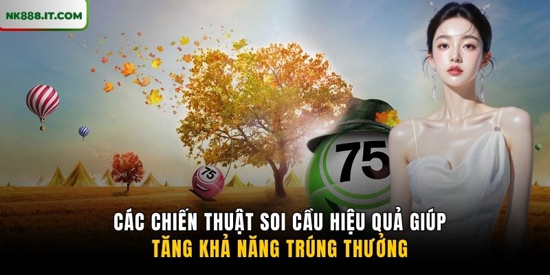 cac-chien-thuat-soi-cau-hieu-qua-giup-tang-kha-nang-trung-thuong