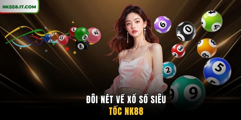 doi-net-ve-xo-so-sieu-toc-nk88